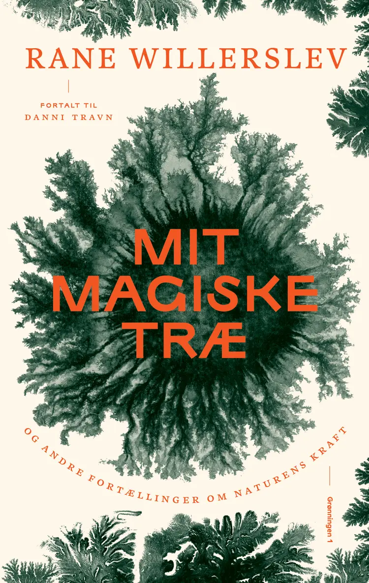 Mit magiske træ af Rane Willerslev