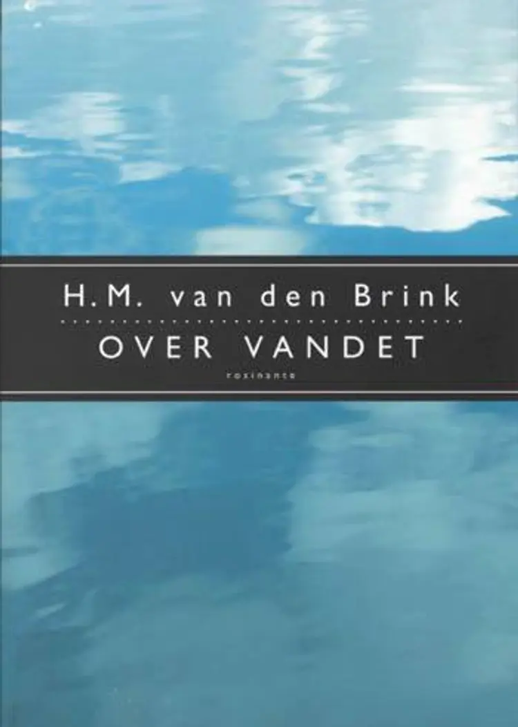Over vandet af H.M. van den Brink