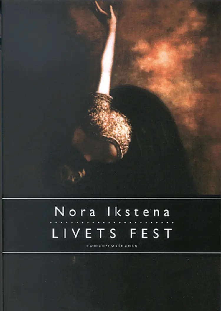 Livets fest af Nora Ikstena