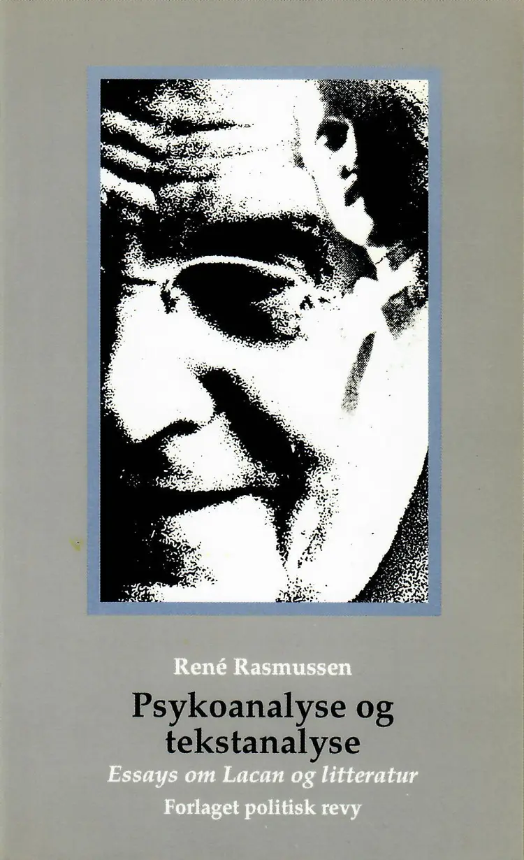 Psykoanalyse og tekstanalyse af René Rasmussen