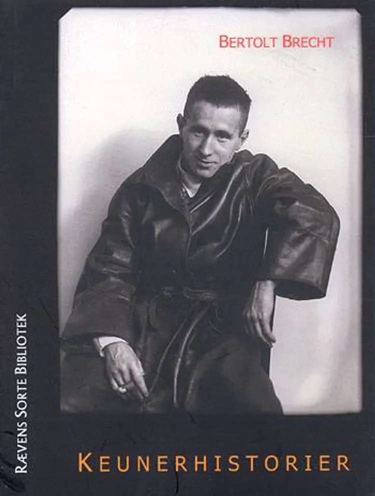 Keunerhistorier af Bertolt Brecht