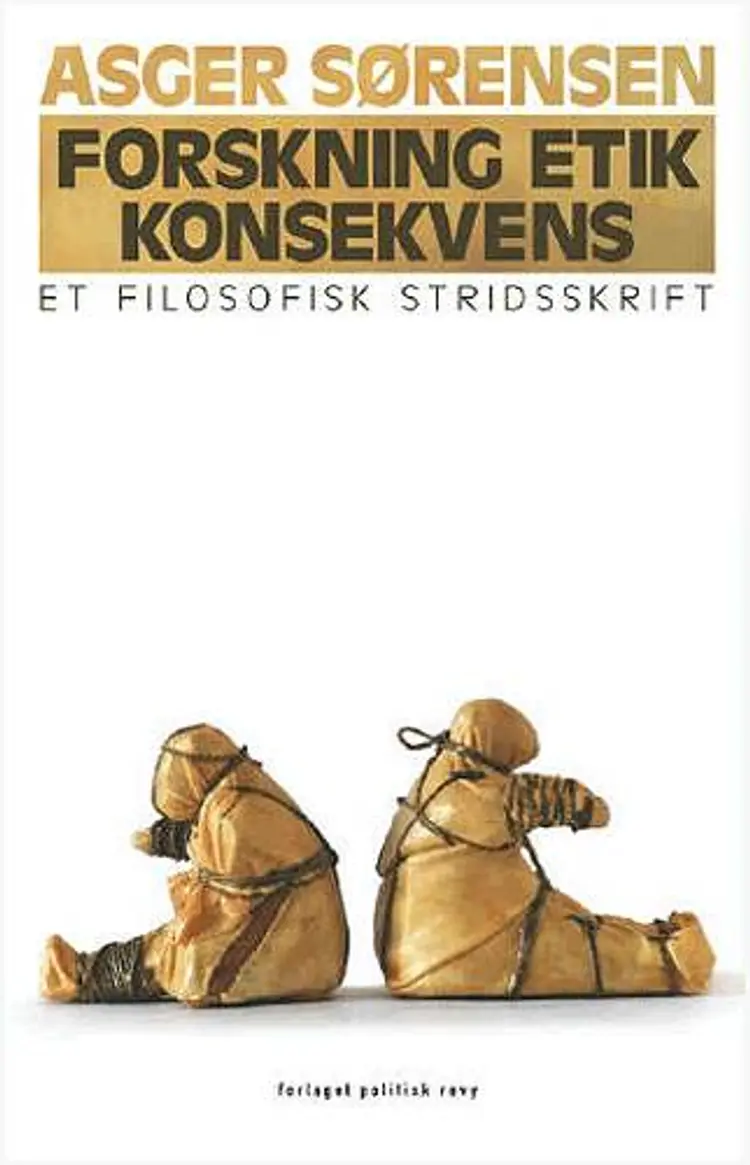 Forskning, etik, konsekvens af Asger Sørensen