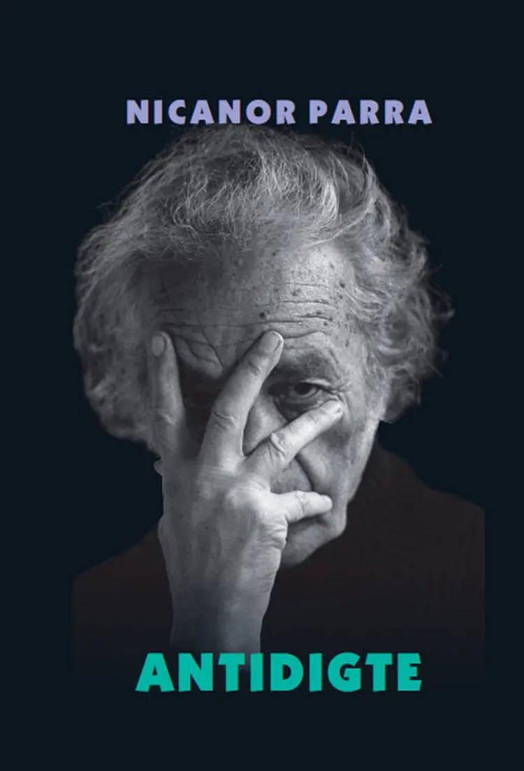 Antidigte af Nicanor Parra