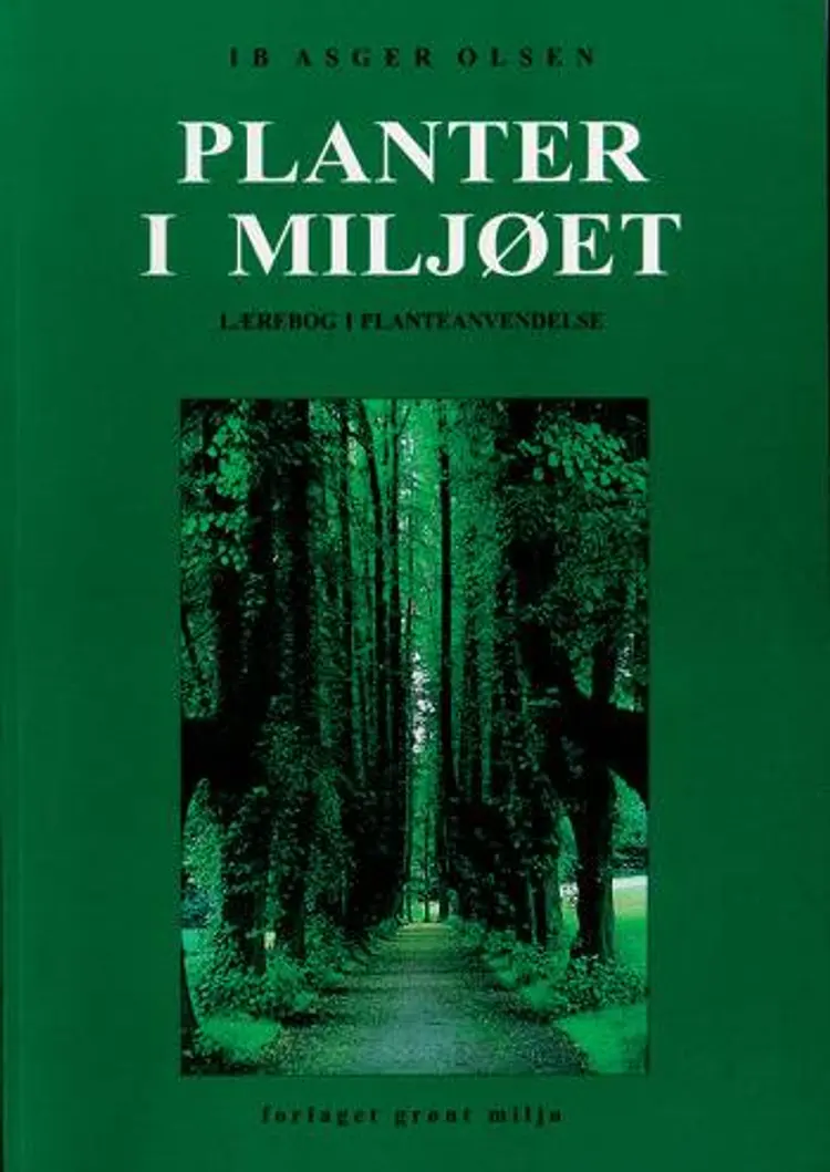 Planter i miljøet af Ib Asger Olsen