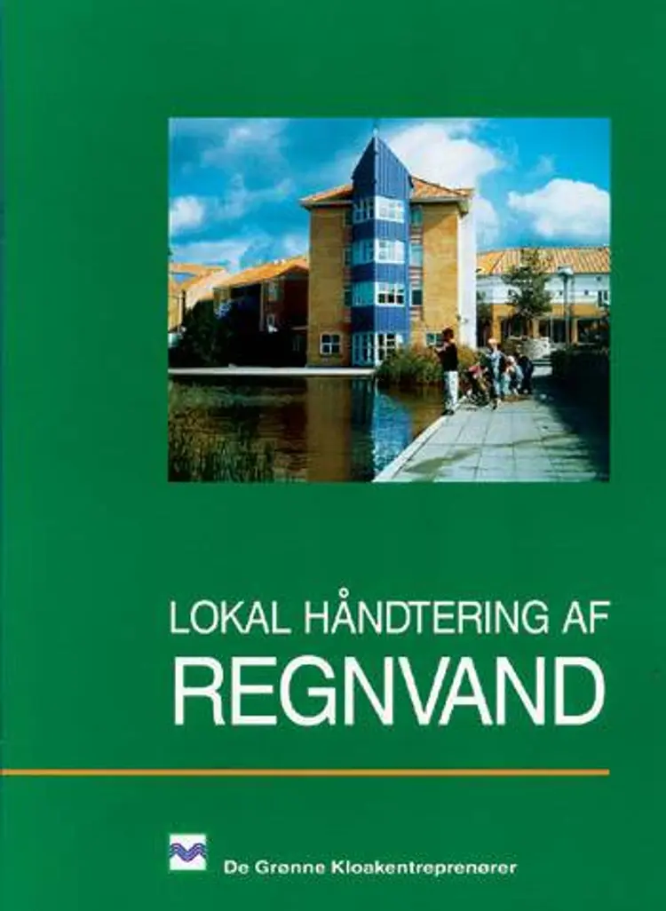 Lokal håndtering af Regnvand af Kim Tang