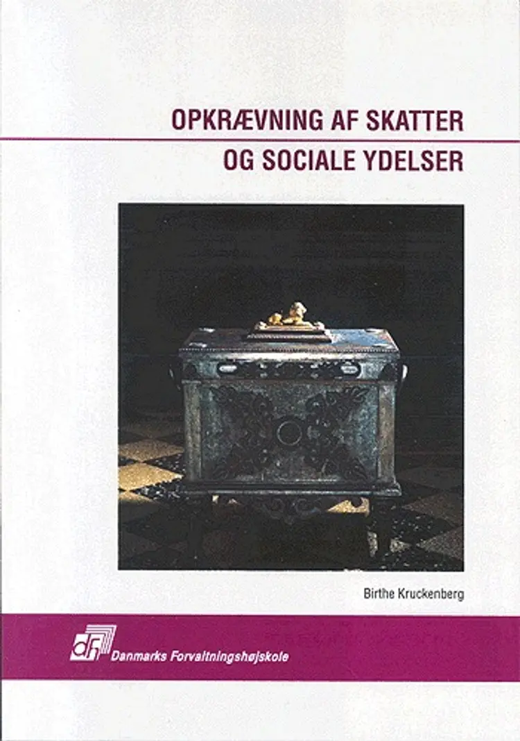 Opkrævning af skatter og sociale ydelser af Birthe Kruckenberg