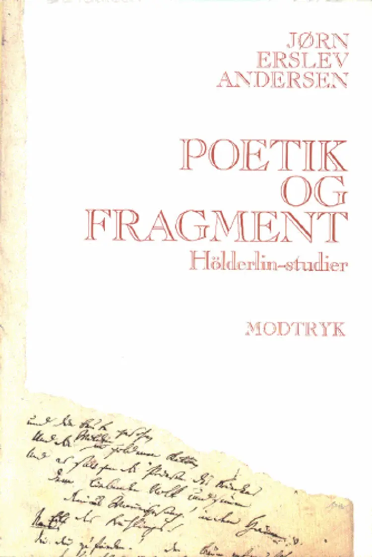 Poetik og fragment af Jørn Erslev Andersen