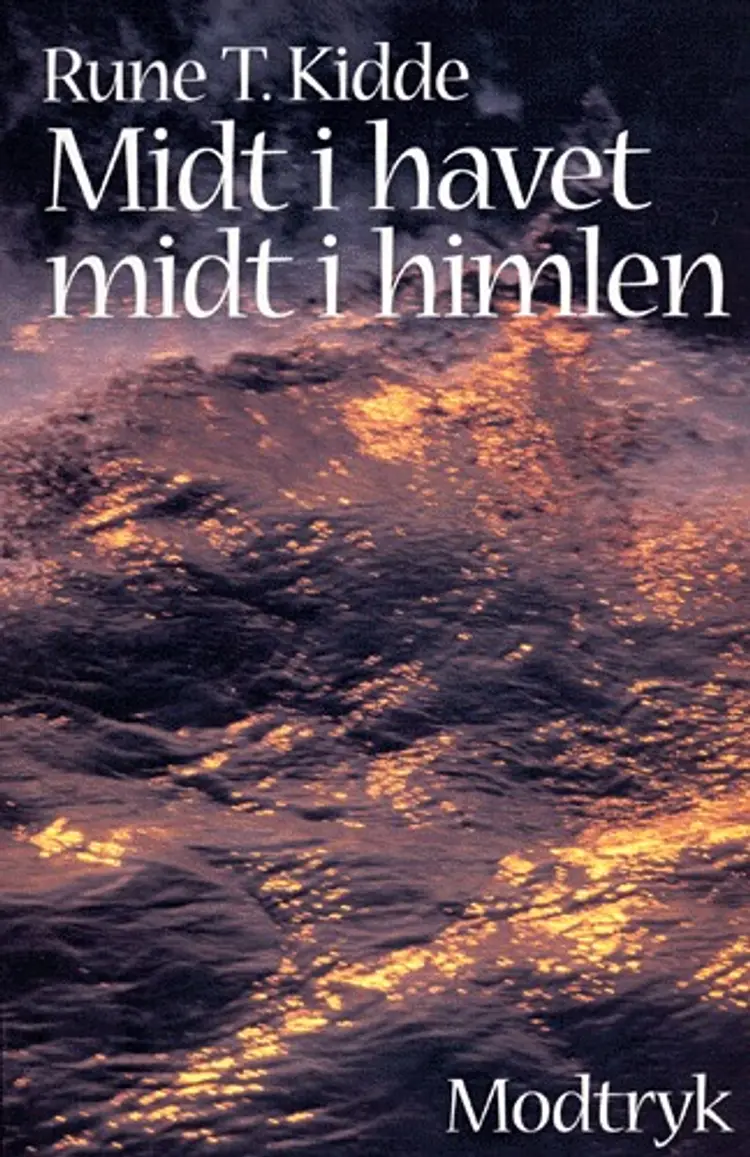 Midt i havet, midt i himlen af Rune T. Kidde