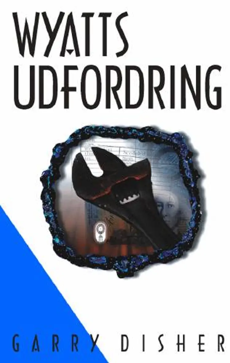 Wyatts udfordring af Garry Disher