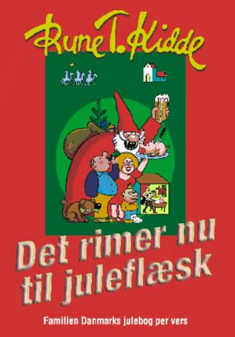 Det rimer nu til juleflæsk af Rune T. Kidde
