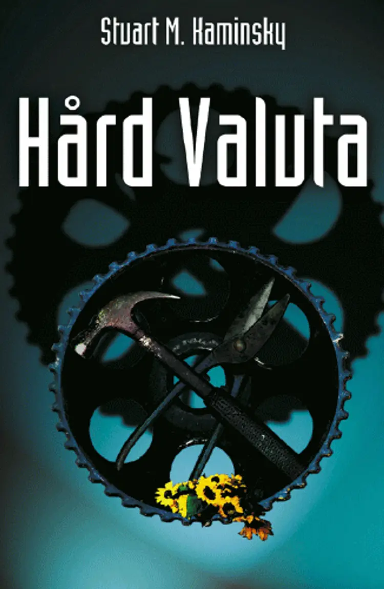 Hård valuta af Stuart M. Kaminsky
