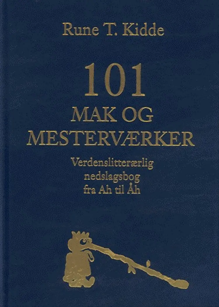 101 mak og mesterværker af Rune T. Kidde