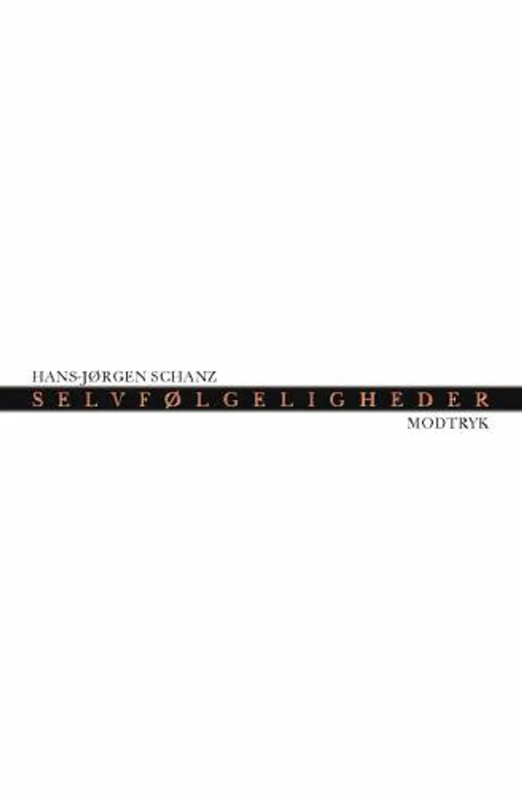 Selvfølgeligheder af Hans-Jørgen Schanz