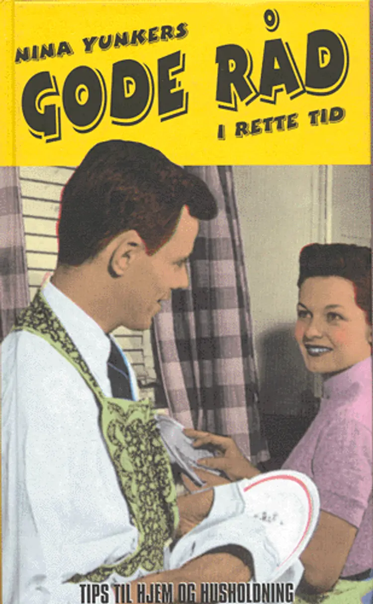 Gode råd i rette tid af Nina Yunkers