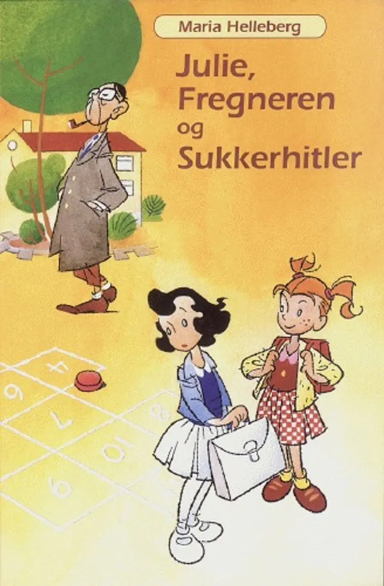 Julie, Fregneren og Sukkerhitler af Maria Helleberg