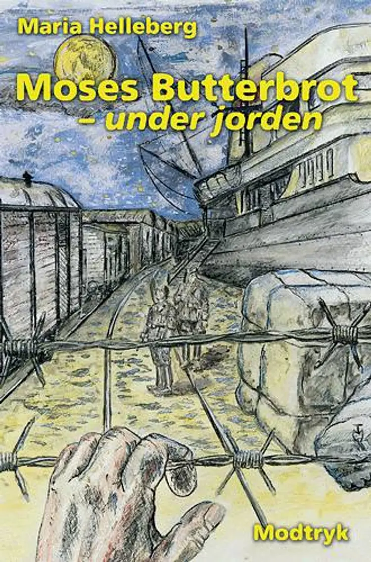 Moses Butterbrot - under jorden af Maria Helleberg