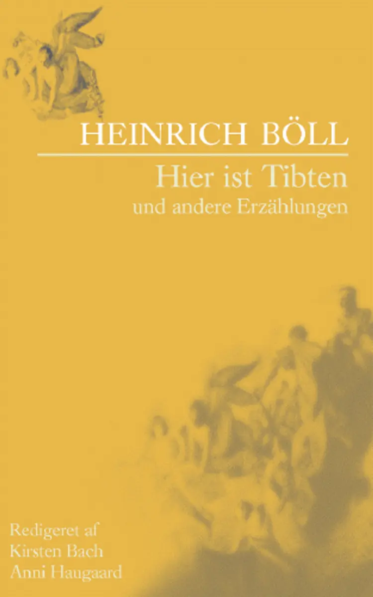 Hier ist Tibten und andere Erzählungen af Heinrich Böll