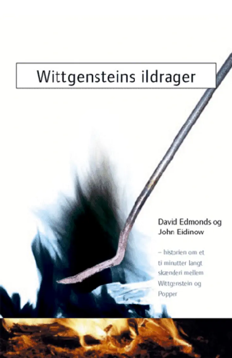 Wittgensteins ildrager af David J. Edmonds