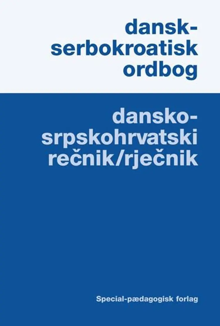 Dansk serbokroatisk ordbog af Ljupce Muncanovic