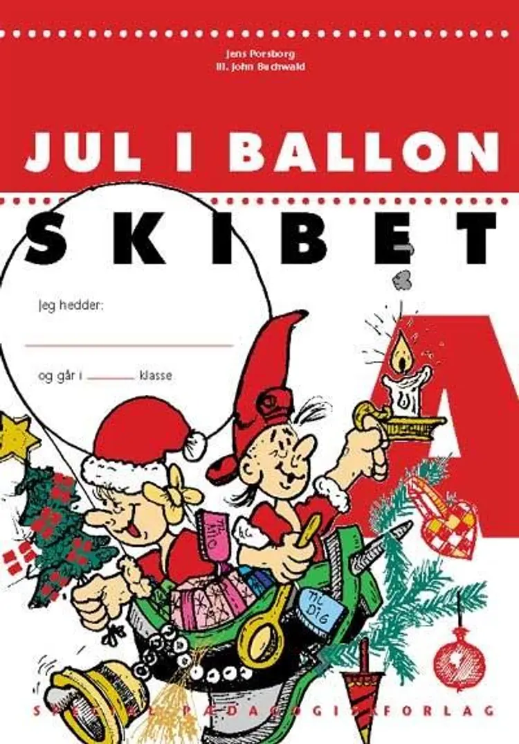 Jul i ballonskibet A af Jens Porsborg Larsen
