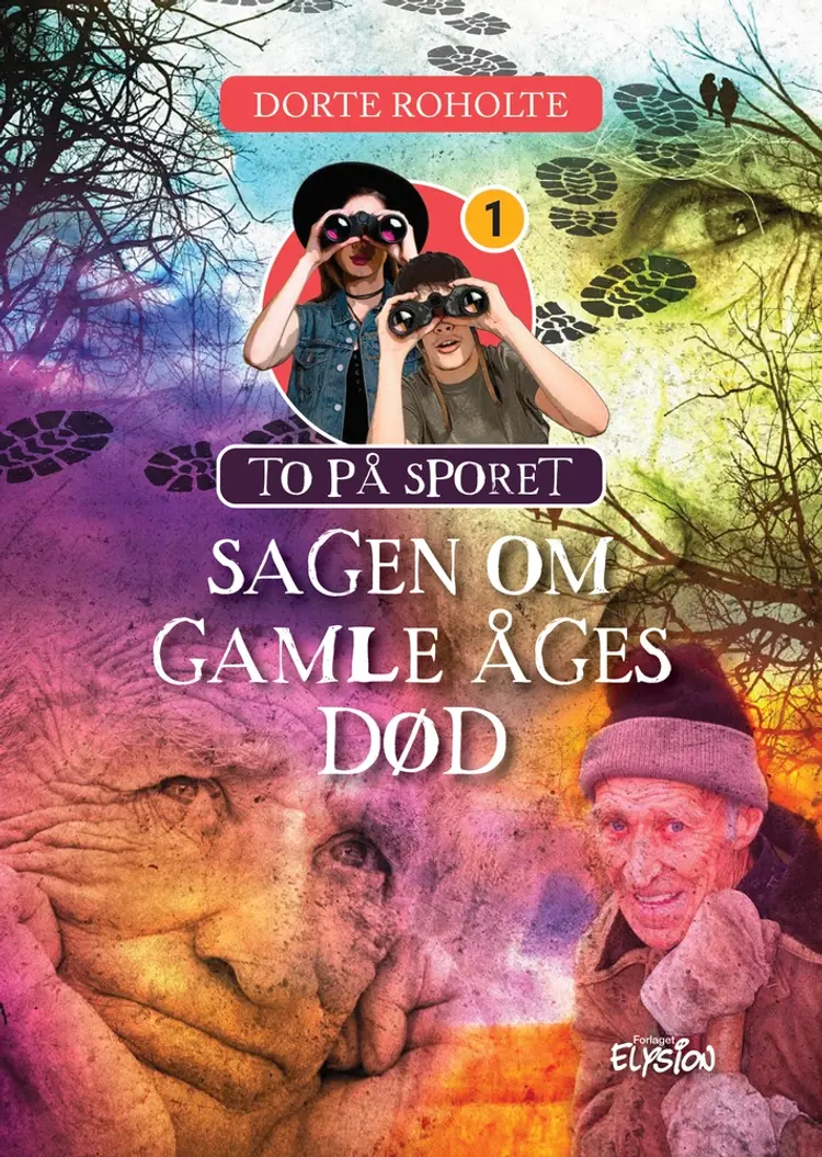 Sagen om gamle Åges død af Dorte Roholte