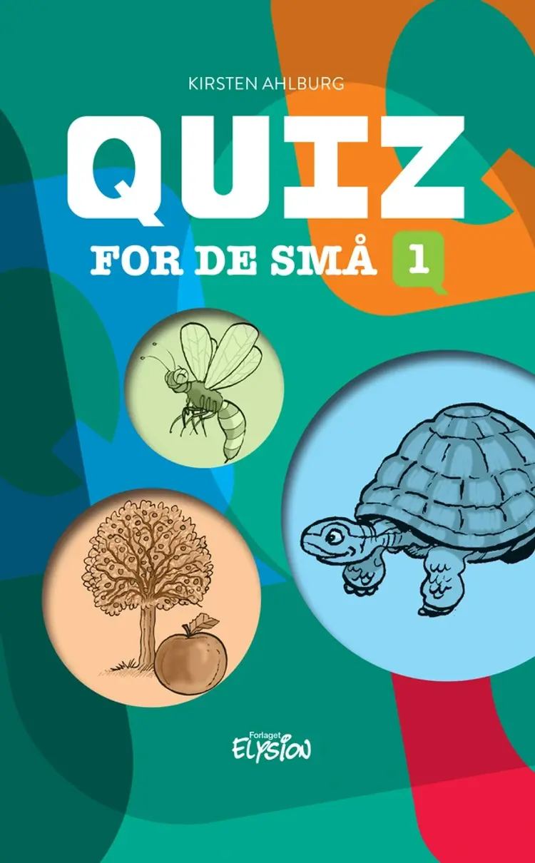 Quiz for de små 1 af Kirsten Ahlburg