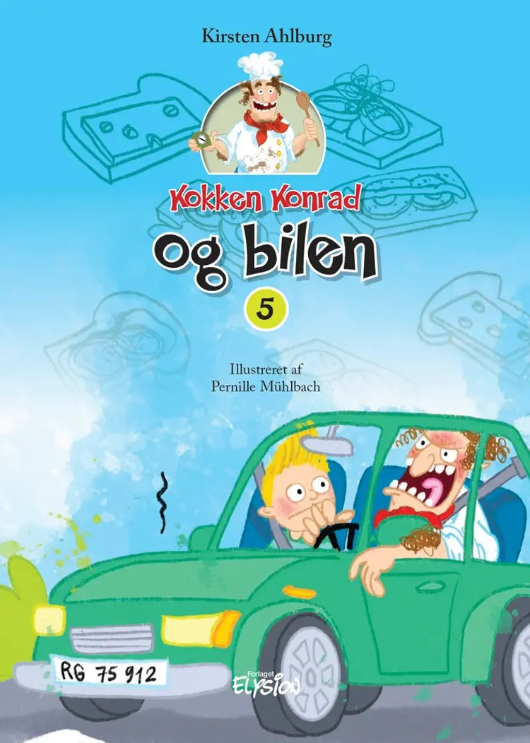 Kokken Konrad og bilen af Kirsten Ahlburg