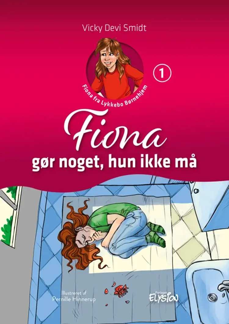 Fiona gør noget, hun ikke må af Vicky Devi Smidt