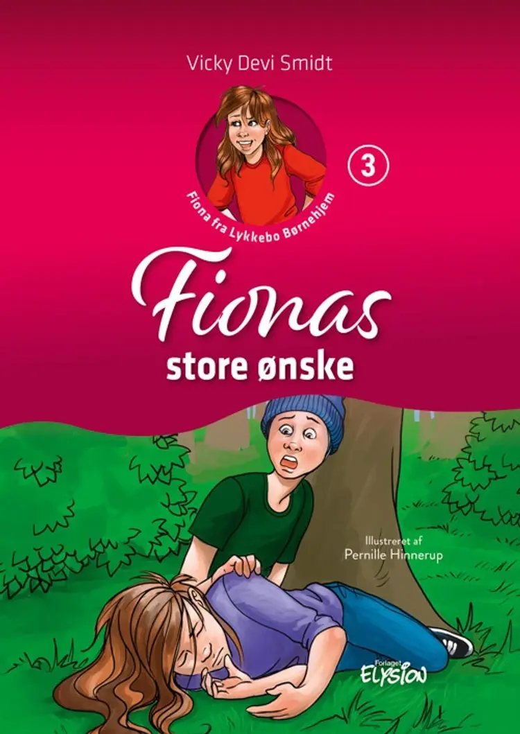 Fionas store ønske af Vicky Devi Smidt