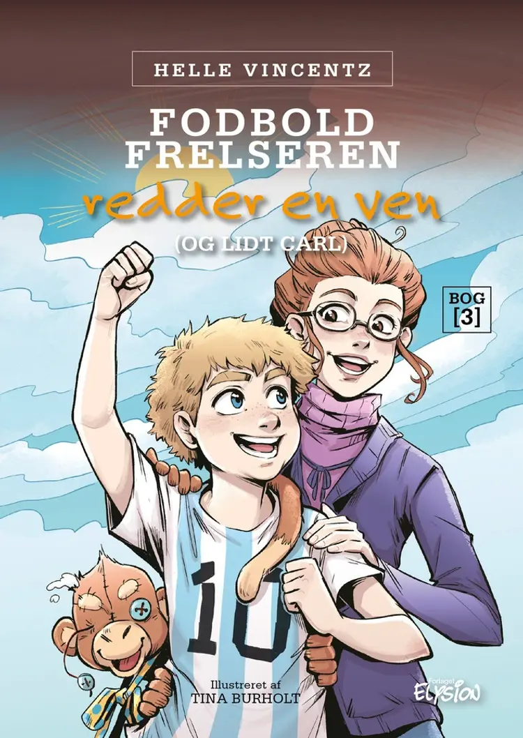 Fodbold-frelseren redder en ven (og lidt Carl) af Helle Vincentz