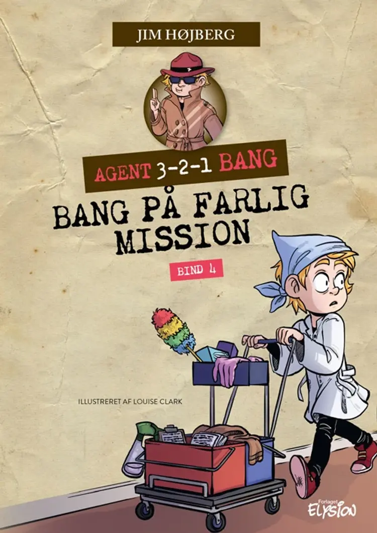 Bang på farlig mission af Jim Højberg