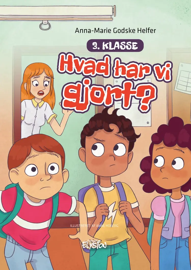 Hvad har vi gjort? af Anne-Marie Godske Helfer