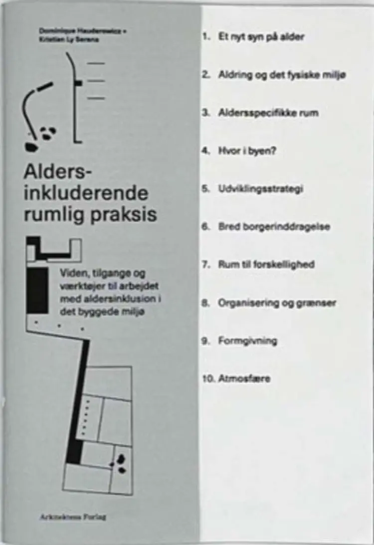 Aldersinkluderende rumlig praksis af Dominique Hauderowicz