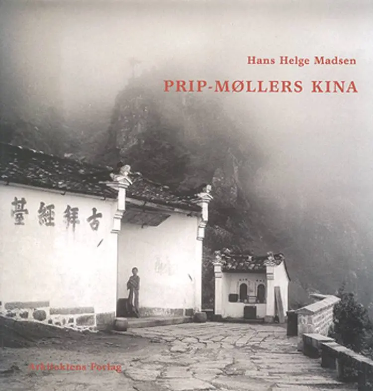 Prip-Møllers Kina af Hans Helge Madsen