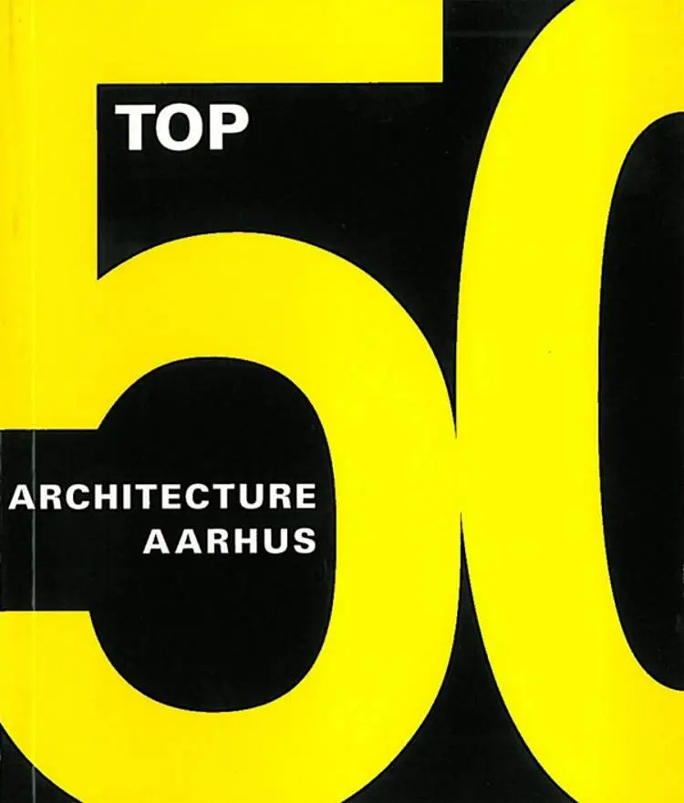 Top 50 - architecture Århus af Olaf Lind