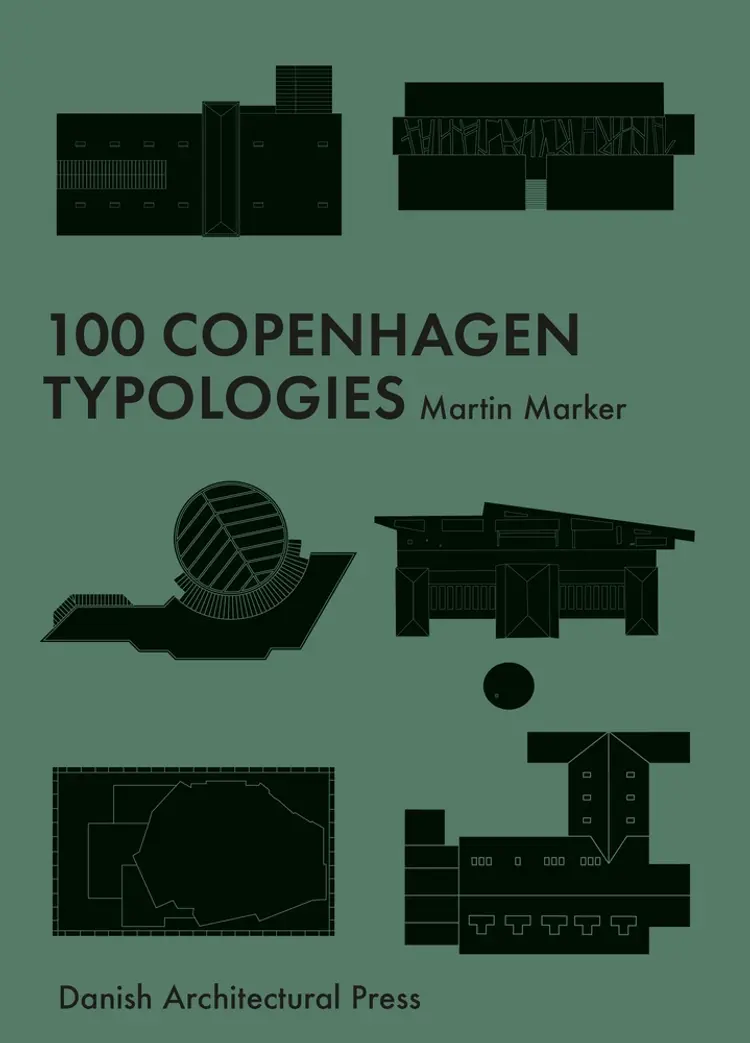 100 Copenhagen Typologies af Martin Marker