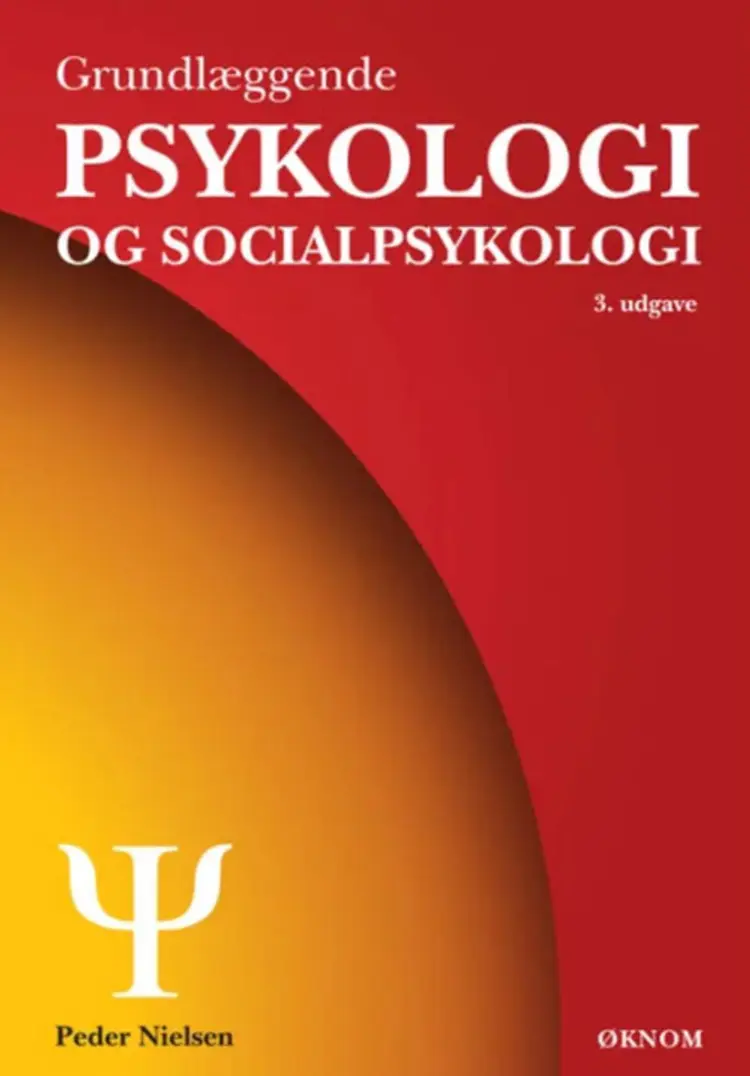Grundlæggende psykologi og socialpsykologi af Peder Nielsen