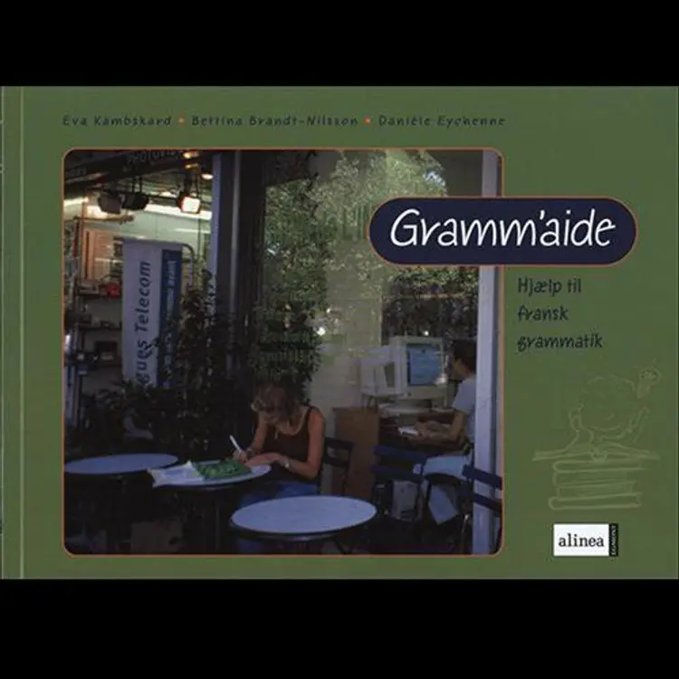 Gramm'aide af Eva Kambskard