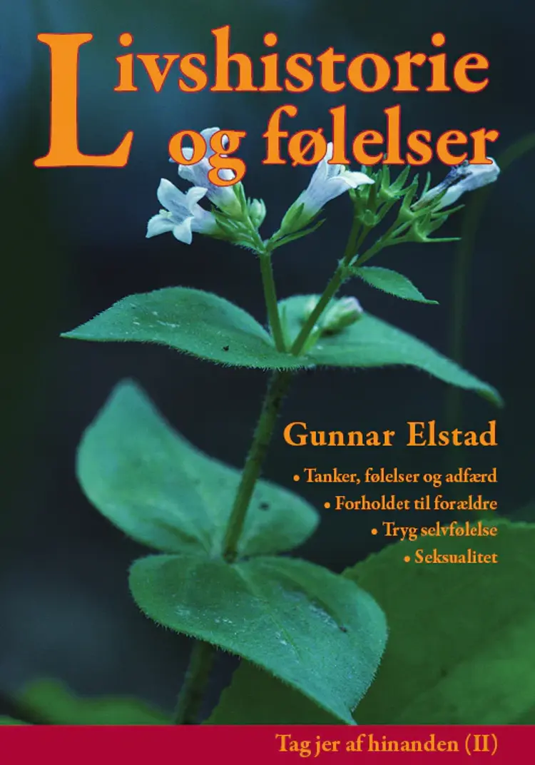 Livshistorie og følelser af Gunnar Elstad