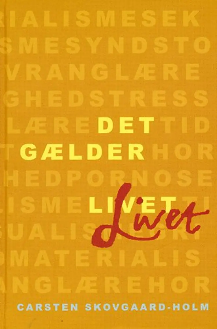 Det gælder livet af Carsten Skovgaard-Holm