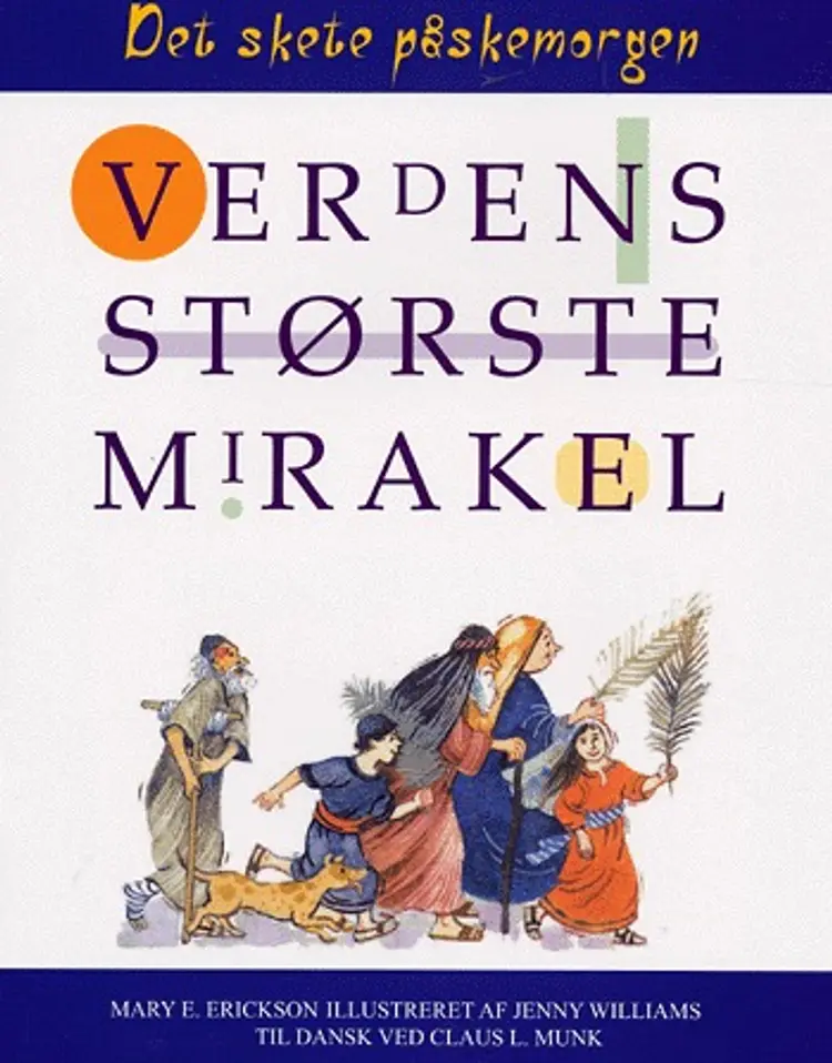 Verdens største mirakel af Mary E. Erickson