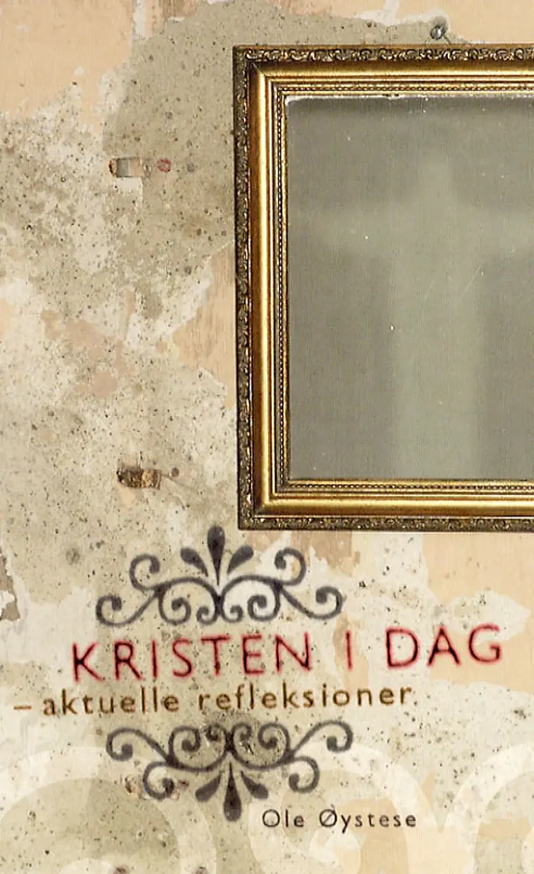 Kristen i dag af Ole Øystese
