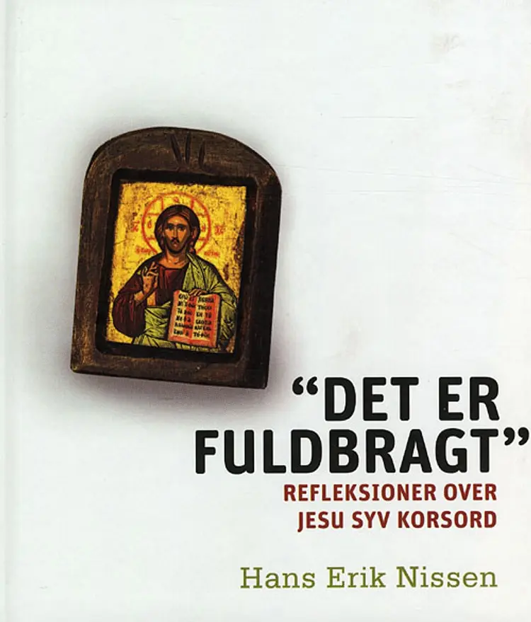 Det er fuldbragt af Hans Erik Nissen