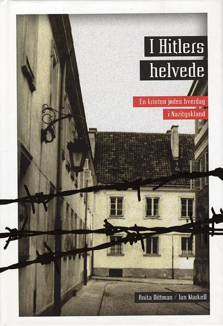 I Hitlers helvede af Anita Dittman/Jan Markell