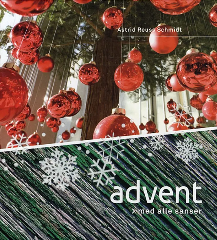 Advent - med alle sanser af Astrid Reuss Schmidt