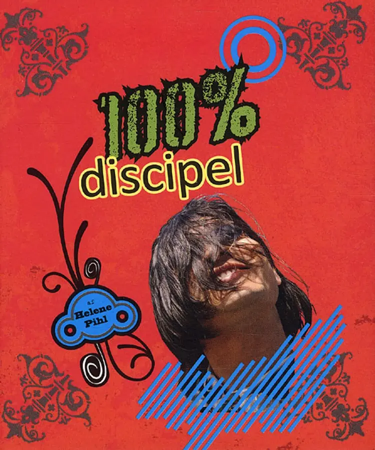 100% discipel af Helene Pihl