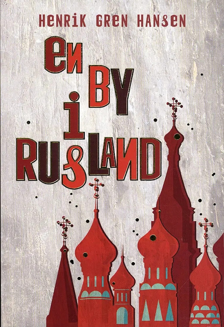 En by i Rusland af Henrik Gren Hansen