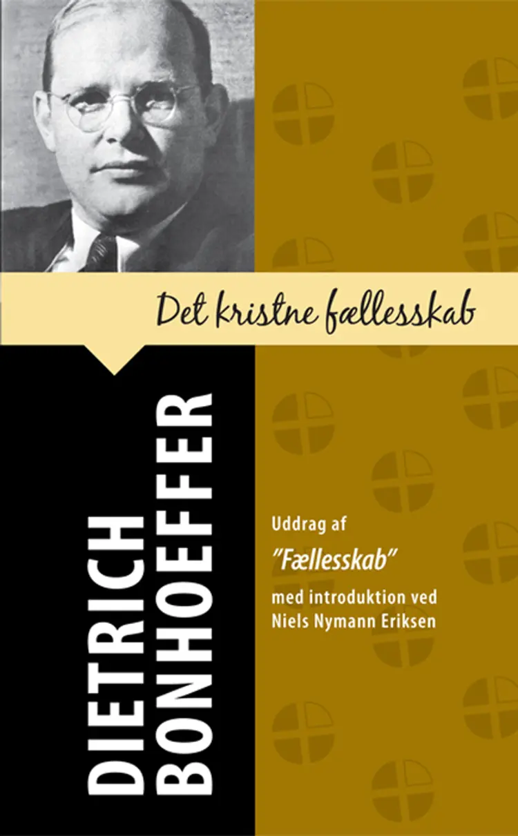 Det kristne fællesskab af Dietrich Bonhoeffer