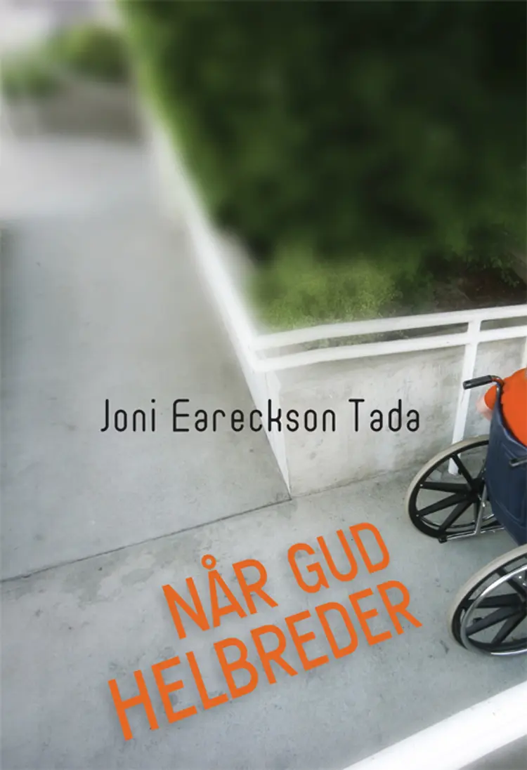 Når Gud helbreder af Joni Eareckson Tada