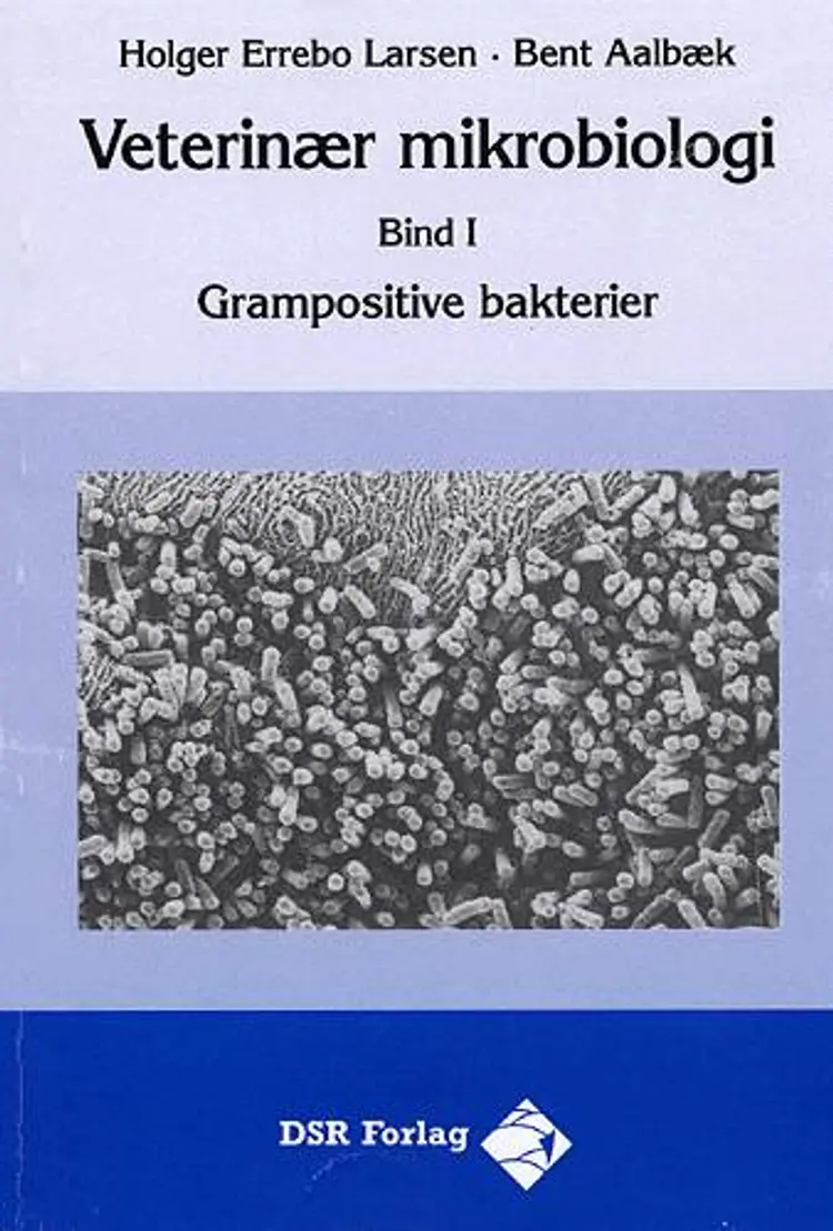 Veterinær mikrobiologi af Holger Errebo Larsen